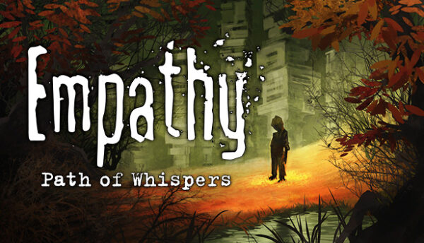 Empathy Path of Whispers - Klucz PC Global | DigiKiosk