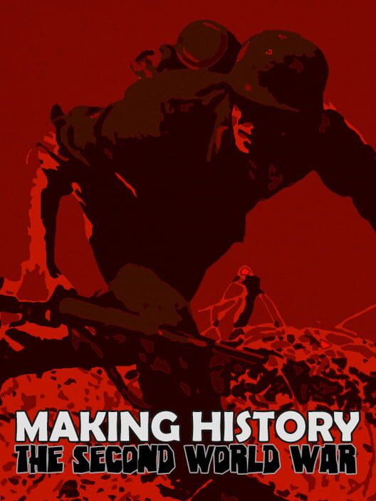 Making History: The Second World War - Klucz PC Global | DigiKiosk
