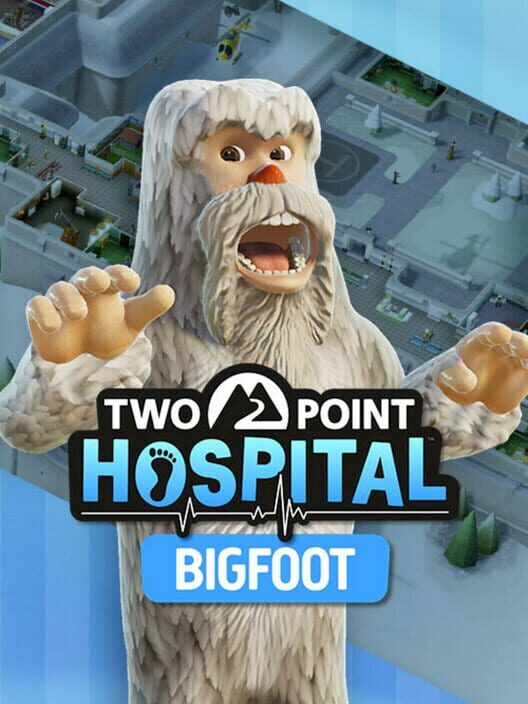 Two Point Hospital - Bigfoot DLC - Klucz PC Europa | DigiKiosk