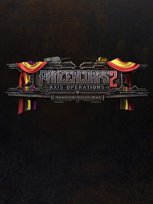 Panzer Corps 2: Axis Operations - Spanish Civil War DLC - Klucz PC Global | DigiKiosk