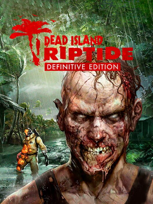 Dead Island: Riptide Definitive Edition - Klucz Xbox One / Series X|S Europa | DigiKiosk